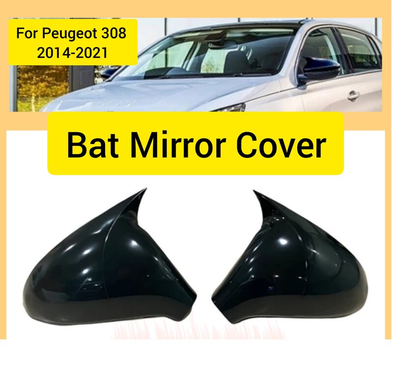 Bat estilo espelho capa para peugeot 308 2014 2021 acessórios do carro 2 peça capa brilhante preto escudos exterior peças esporte tuning