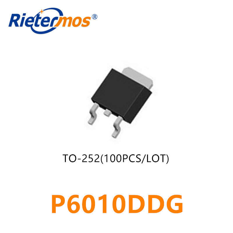 100PCS P6010DDG P6010 P6010D TO-252 P-CHANNEL-100 V คุณภาพสูง