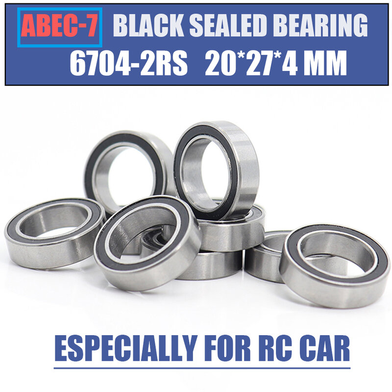 6704RS 20*27*4 (mm) 10Pieces Bearing ABEC-7 61704 6704 63704 Chrome Steel Ball Bearings With Black Rubber Seal 6704-2RS
