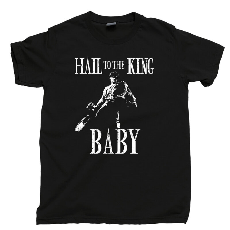 Hail To The King Baby T Shirt Evil Dead 2 3 Bruce Campbell Ash Necronomicon Tee Pure Cotton Tee Shirt