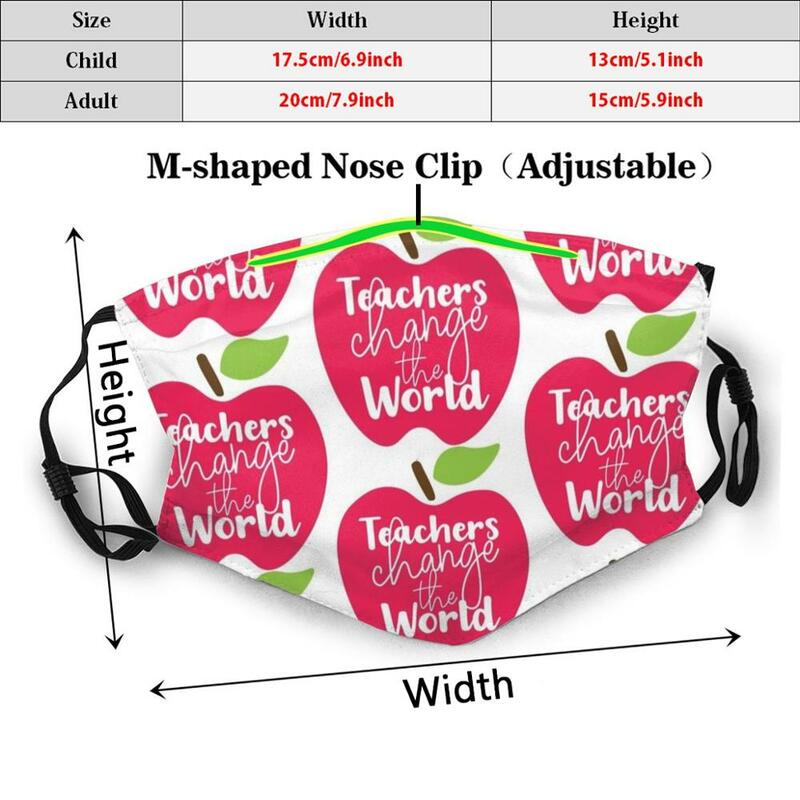 Cambiare Il Mondo insegnanti Stampa Lavabile Filtro Anti Dust Bocca Maschera Insegnante Insegnare Insegnante di Inglese Meme Insegnante di Inglese Memes