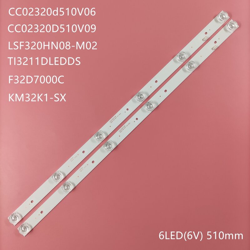 Reiluminação LED para 32 polegadas, f32d7000c cc02320d510v09 cc02320d510v06 1410 32e20 2x6 6s1p 0d20 5.0 lsf320hn08-m02 km32k1-sx co