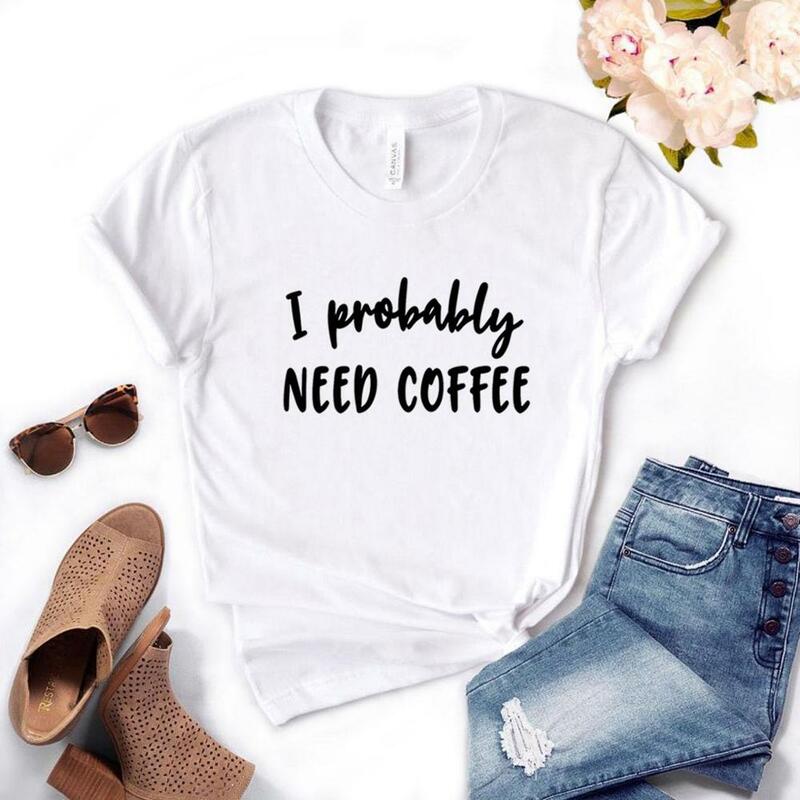 T-shirt décontracté et humoristique pour femme, Hipster, en coton, avec impression «I need coffee», 6 couleurs, livraison directe, NA-820