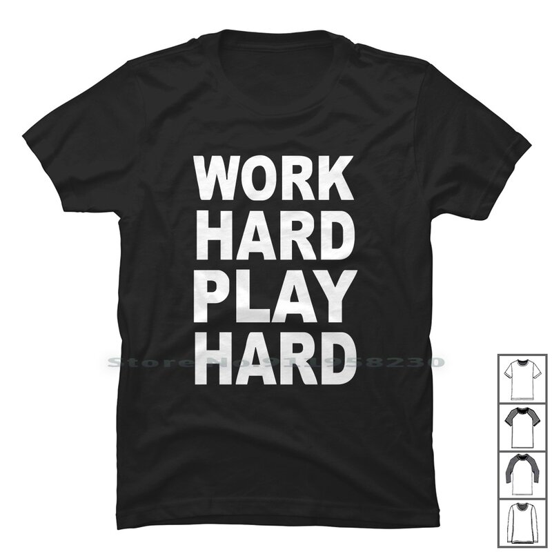 Work Out Play Hard Funny T Shirt 100% cotone Work Out Music Humor Work Play Hard Out Fun Ny Funny Music