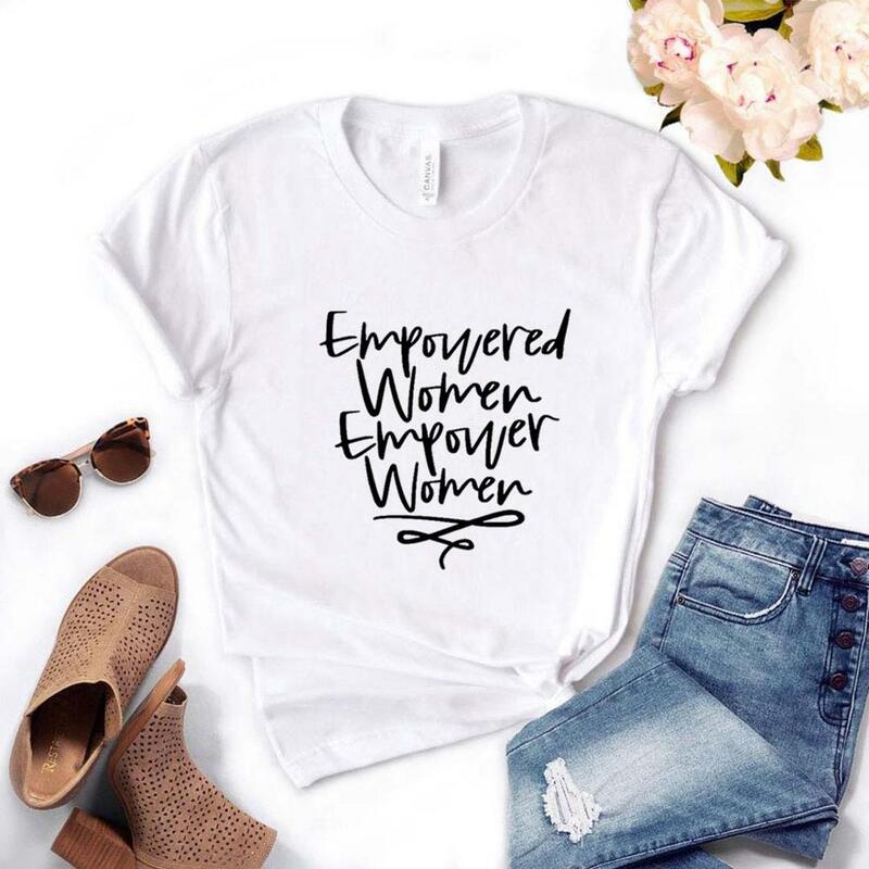 Empowered Women Empower-Camisetas estampadas para mujer, camiseta divertida informal de algodón para mujer, camiseta para mujer, camiseta para chica, NA-999 de 6 colores