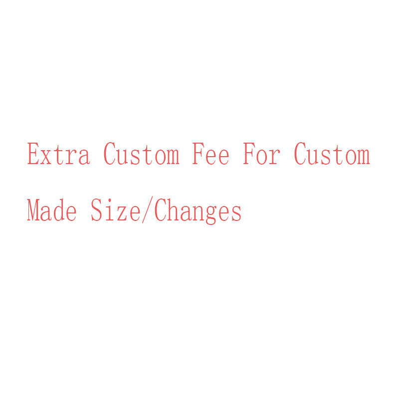 Customize size\Customize color \add fabric cost