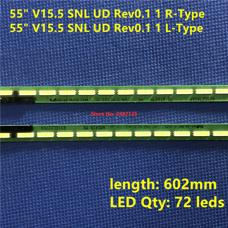 Bande LED 72 Leds pour 55 "V15.5 SNL UD Rev0.1 1 L/R Type 6916L-2270A 6922L-0174A 55G7200 55Q2R 55UH7500 55PUF6250/T3 LCcape EGE