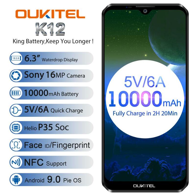 OUKITEL K12 Android 9.0 telefon komórkowy 6.3 "19.5: 9 MTK6765 6G RAM 64G ROM NFC 10000mAh 5 V/6A szybkie ładowanie linii papilarnych Smartphone