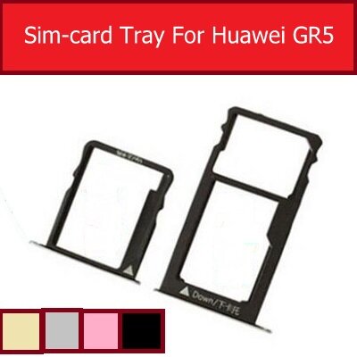 Soporte de bandeja de tarjeta SIM para Huawei GR5 Kll-L03 L21 L22 L23 lector de tarjetas Sim adaptadores de ranura de enchufe piezas de repuesto