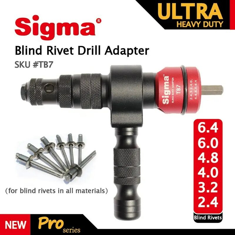 Sigma # TB7 ULTRA HEAVY DUTY Blind Pop Niet Bohrer Adapter Cordless oder Elektrische bohrmaschine adapter alternative luft niet gun