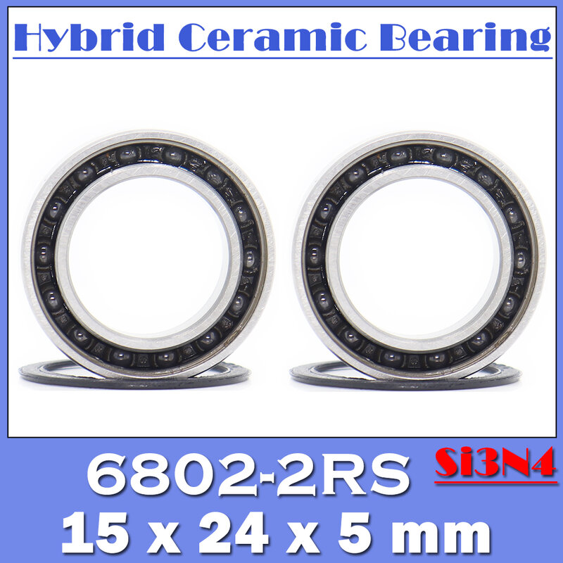 6802 Hybrid Ceramic Bearing 15*24*5 mm ( 2 PCS ) Bicycle Bottom Brackets Spares 6802RS Si3N4 Ball Bearings