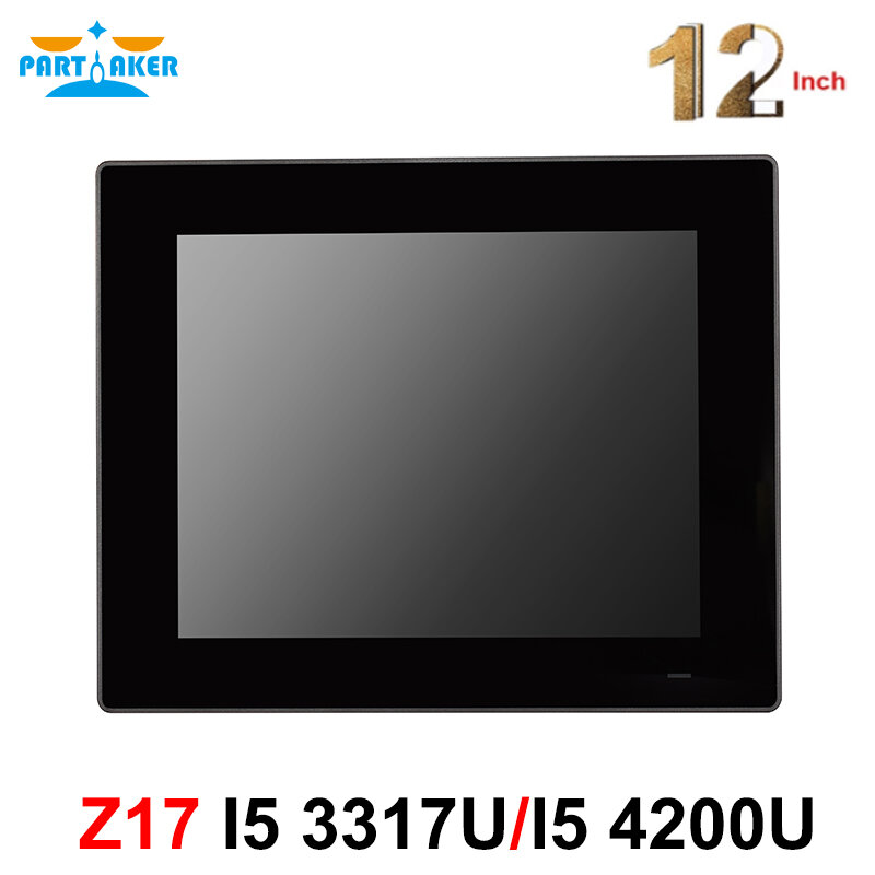 Partaker Z17 산업용 패널 PC IP65 12 인치 Intel Core i5 4200U 3317U (10 점 용량 성 터치 스크린 포함)