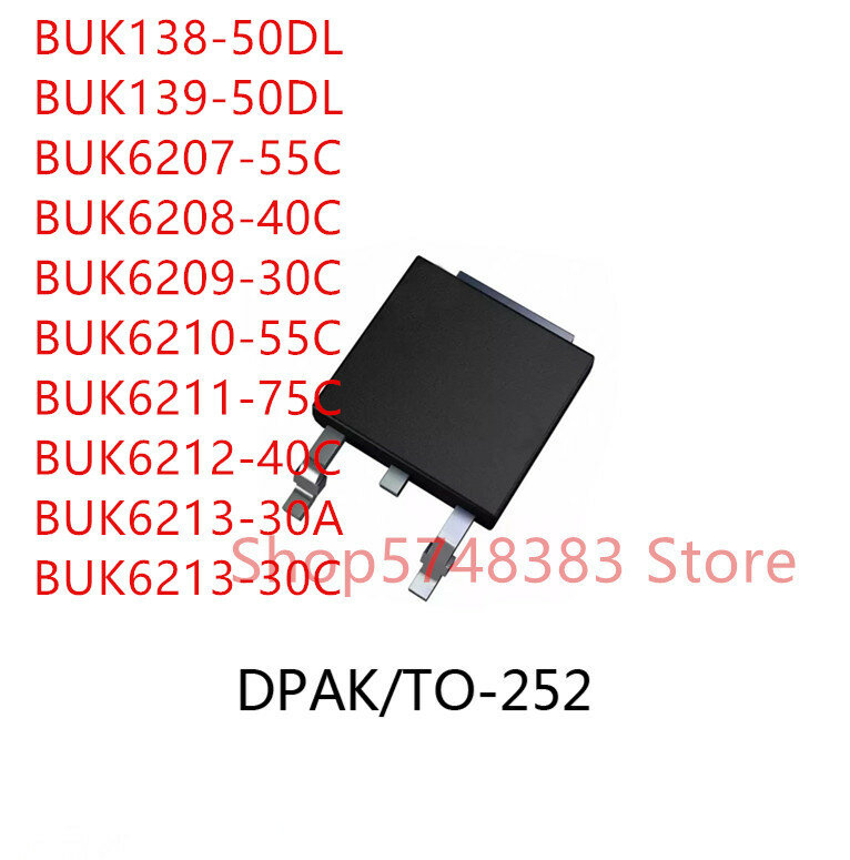 10PCS BUK138-50DL BUK139-50DL BUK6207-55C BUK6208-40C BUK6209-30C BUK6210-55C BUK6211-75C BUK6212-40C BUK6213-30A BUK6213-30C
