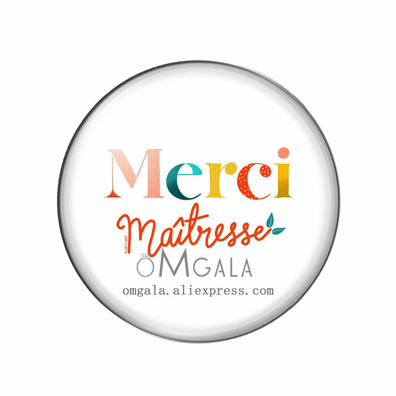 Fashion merci maitresse french words 10pcs 10mm/12mm/18mm/20mm/25mm Round photo glass cabochon demo flat back Making findings