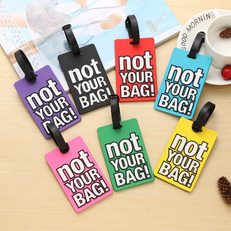 Etiqueta de viaje portátil de silicona con letras creativas "Not Your Bag", accesorios de viaje lindos, Etiquetas de equipaje, Maleta, estilo de dibujos animados, moda