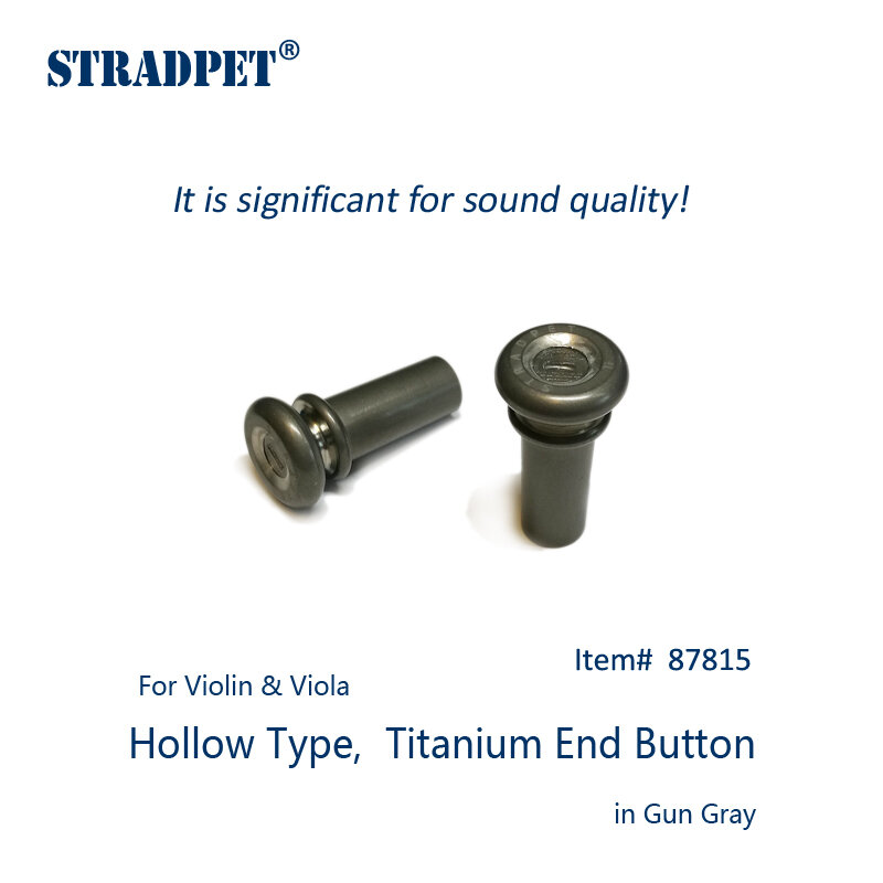 STRADPET Titanium Endปุ่ม,Hollow & Soildสำหรับไวโอลินและไวโอลินสดใสและปืนสีเทา