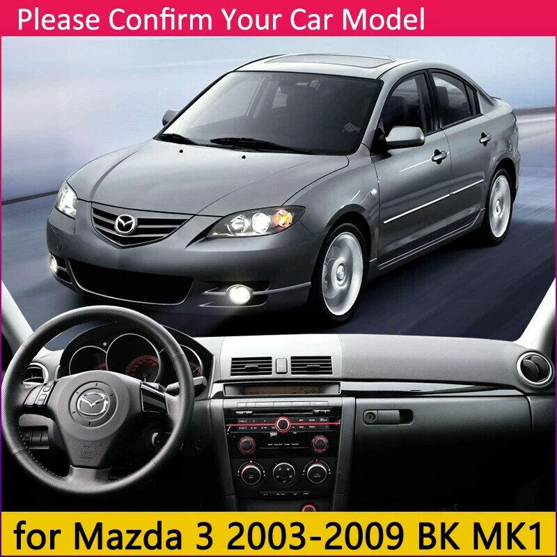 Pour Mazda 3 BK 2003 2004 2005 2006 2007 2008 2009 MK1 Anti-dérapant Tapis de Tableau De Bord Housse De Protection Parasol Dashmat Accessoires pour Mazda3