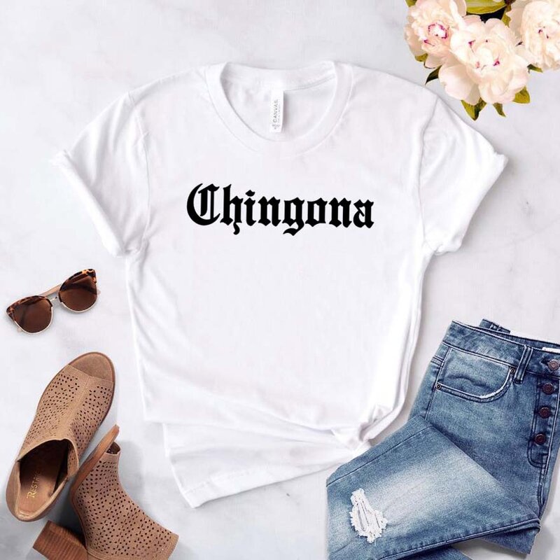 Chingona手紙メキシコラテン女性tシャツ綿カジュアル面白いtシャツレディーガールトップtシャツヒップスターインドロップ船NA-113