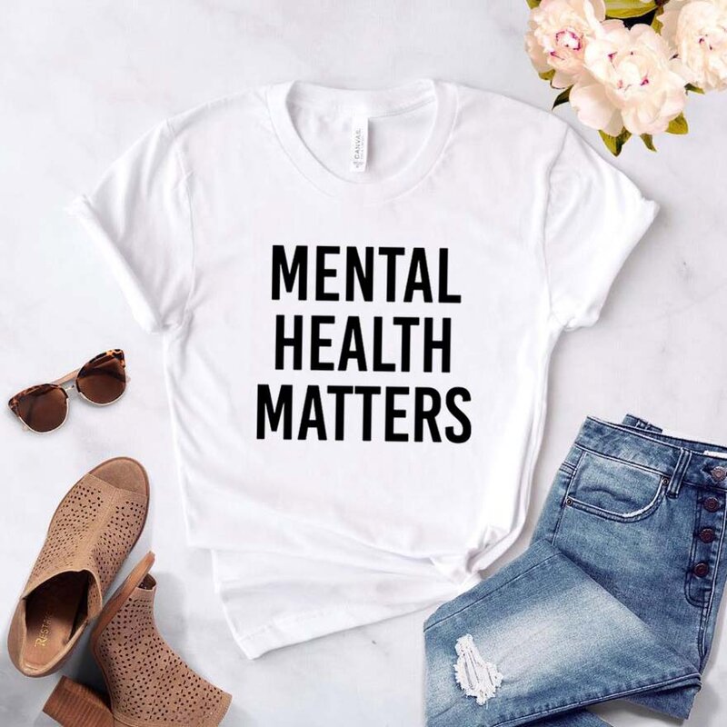 Mental Health Matters ผู้หญิง Tshirt ผ้าฝ้ายลำลองตลกเสื้อสำหรับหญิงสาว Top Tee Hipster วางเรือ NA-134