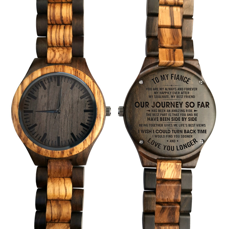 TO MY FIANCE ENGRAVED WOODEN WATCH BEING TOGETHER GIVES ME LIFE'S BEST VIEWS