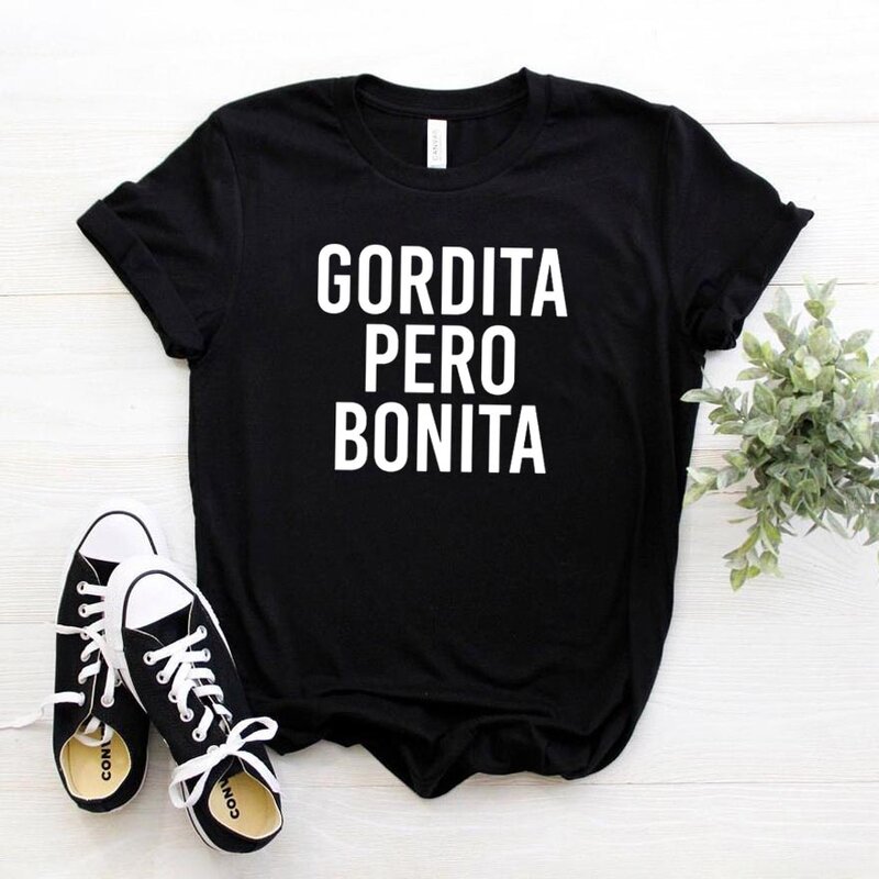 Gordita pero bonita frauen tshirt lässig lustig t shirt für dame mädchen top tee hipster ins drop schiff NA-122