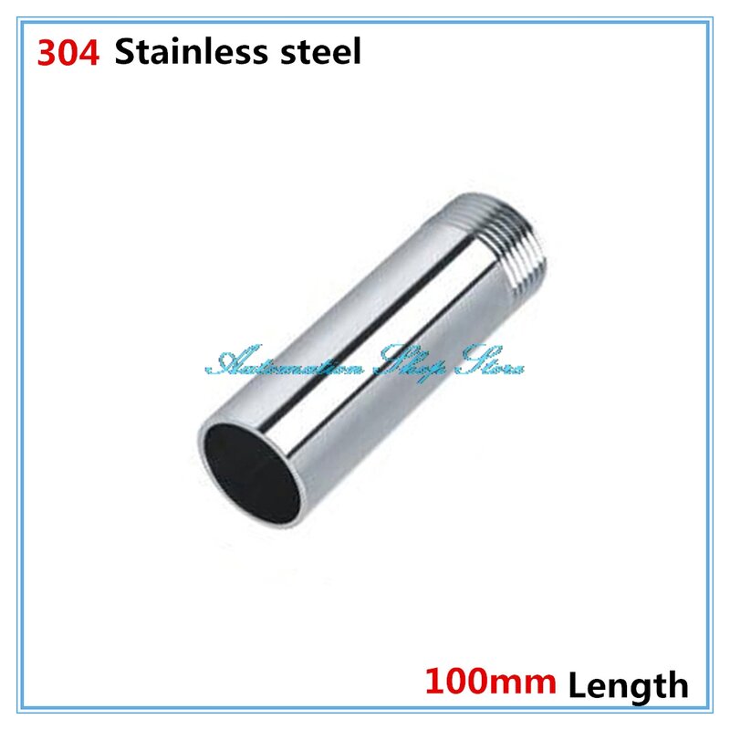 100mm Length Water connection 1/4" 3/8" 1/2" 3/4" 1" 1-1/4" 1-1/2" Male Threaded Pipe Fittings Stainless Steel SS304