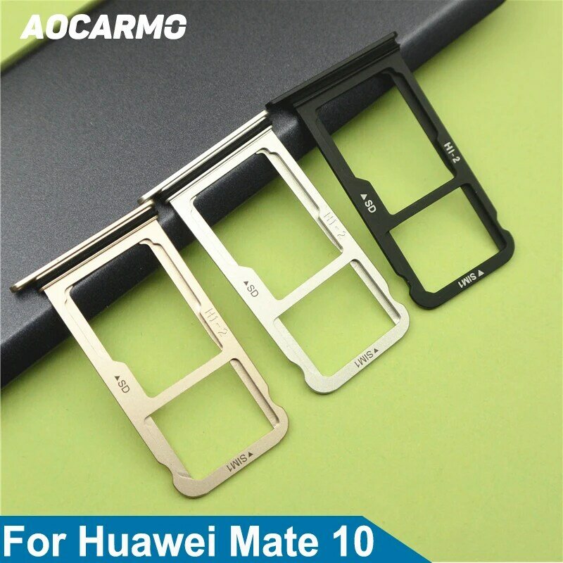 Aocarmo – support de carte micro SD, noir/argent/or, fente pour carte Nano Sim, pièce de rechange pour HUAWEI Mate 10