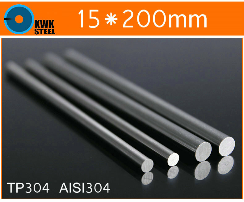 15 * 200mm Stainless Steel Bar TP304 Round Bar AISI304 Round Steel Bar ISO9001:2008 Certified Free Shipping