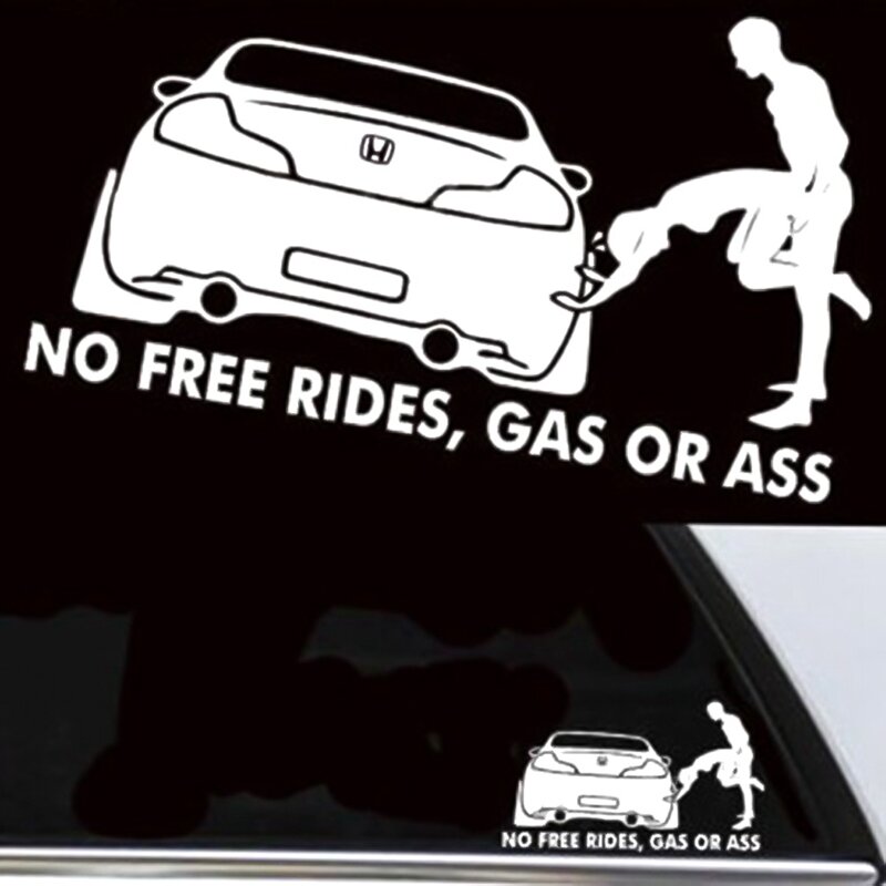 20*8CM GAS OR ASS No Free Rides Funny Vinyl Decals Car Sticker Window Bumper Body Car Styling Decorating