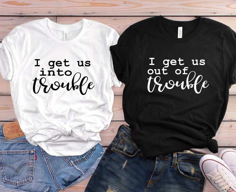 Camiseta informal "I get us into trouble" para mujer, blusa divertida para mujer, camiseta Hipster Tumblr ins NA-37