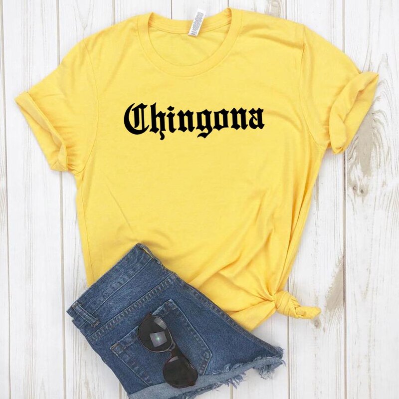 Chingona Letters Mexico Latina Vrouwen Tshirt Katoen Casual Grappige T-shirt Voor Lady Girl Top Tee Hipster Ins Drop Schip NA-113