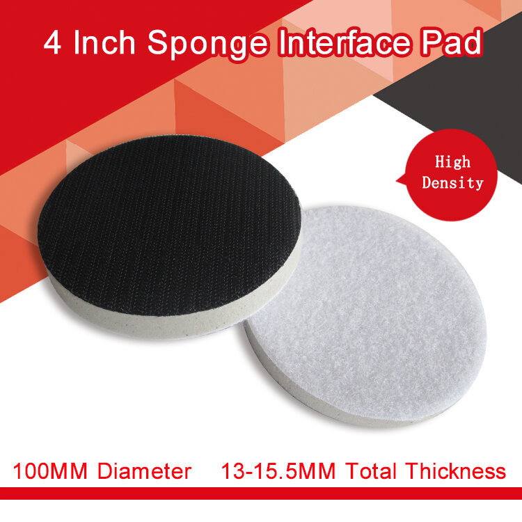 4 Inch 100mm Sponge Interface Pad Protecting Pad Cusion Pad for Polishing Abrasive tools