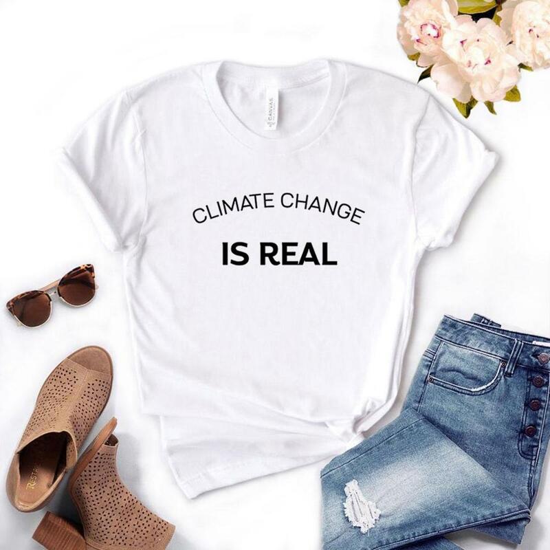 تغير المناخ هو حقيقي طباعة المرأة بلايز القطن عادية مضحك تي شيرت لسيدة يونغ فتاة تي شيرت محب 6 اللون NA-907