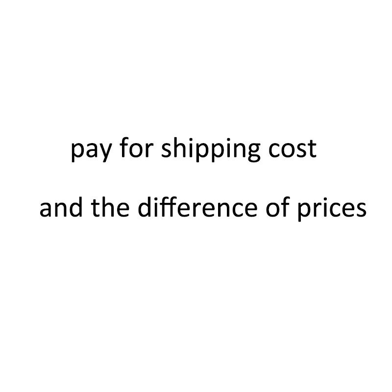 pay for shipping cost and the difference of prices