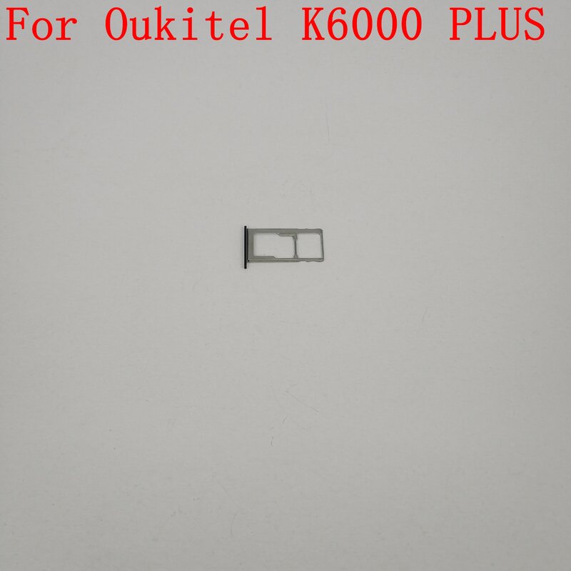 Oukitel K6000 PLUS nuevo soporte para tarjeta Sim bandeja ranura para tarjeta para Oukitel K6000 Plus reemplazo de pieza de fijación de reparación