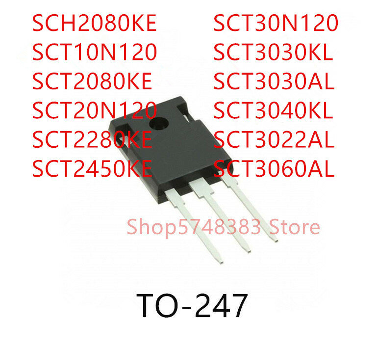 10 sztuk SCH2080KE SCT10N120 SCT2080KE SCT20N120 SCT2280KE SCT2450KE SCT30N120 SCT3030KL SCT3030AL SCT3040KL SCT3022AL SCT3060AL
