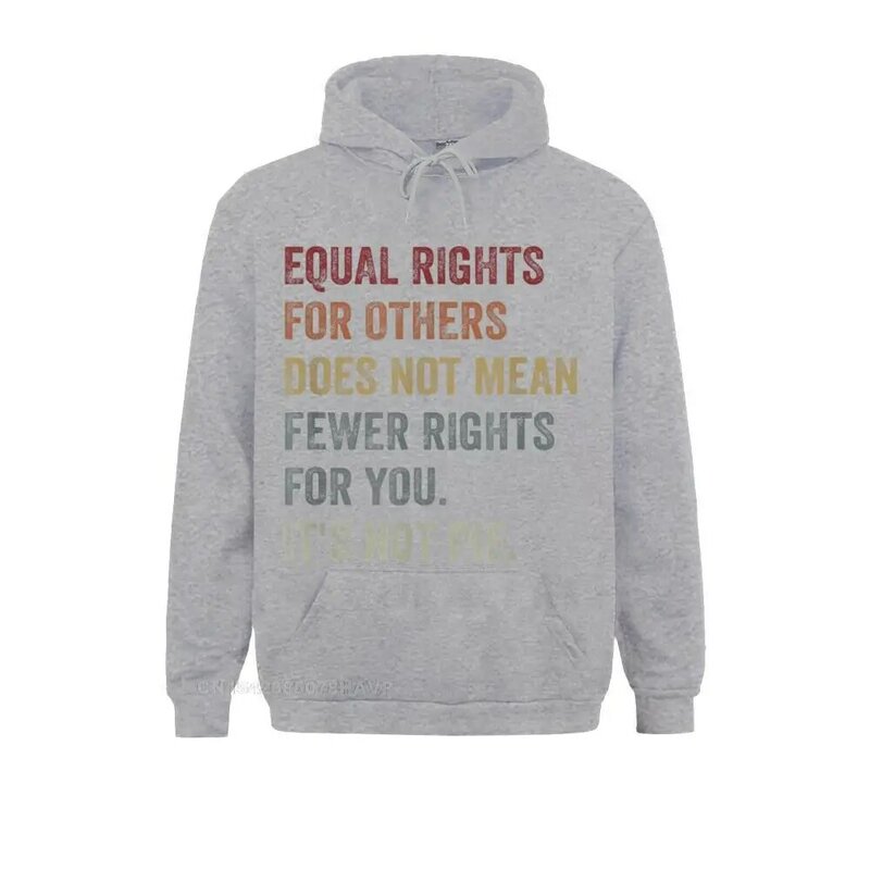 다른 사람들을위한 동등한 권리는 당신을 위해 더 적은 권리를 의미하지 않는다 여자를위한 Hoodies 개인화 된 스웨터 Retro Sportswears Men