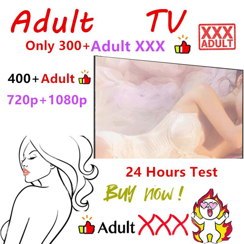 iptv adult xxx reseller control panel 300+ adult xxx iptv m3u support android tv box pc phone smart tv box only
