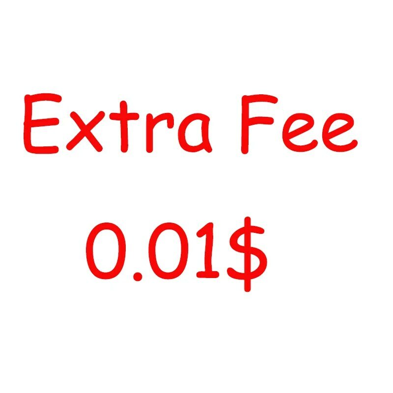 Extra fee just for the balance of your order/shipping cost