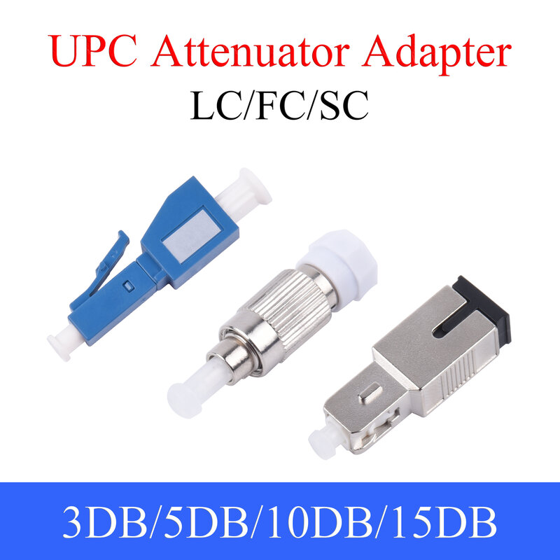 Atenuador de fibra óptica unimodo, conector macho a hembra, adaptador 3DB/5DB/10DB/15DB, SC/FC/LC UPC, 1 unidad