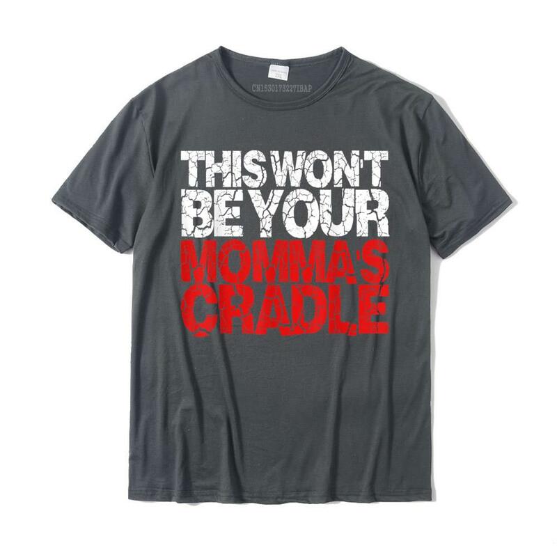 T-Shirt en coton pour homme, haut rétro, personnalisé, ne sera pas le berceau de votre maman, drôle, lutte