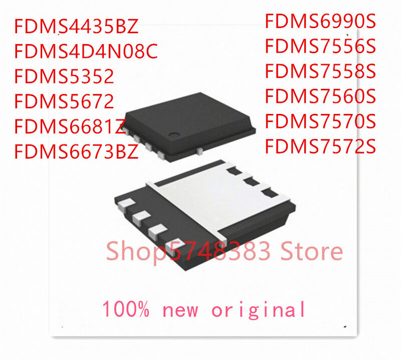 10 sztuk FDMS4435BZ FDMS4D4N08C FDMS5352 FDMS5672 FDMS6681Z FDMS6673BZ FDMS6990S FDMS7556S FDMS7558S FDMS7560S FDMS7570S FDMS7572S