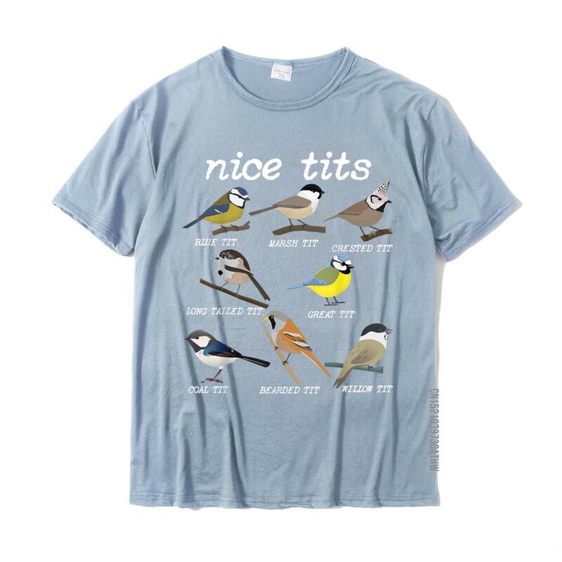 Nice Tits Funny Bird Watching Funny Tit Birds Birdwatcher T-Shirt Cotton Tops T Shirt Design Special Street T Shirts