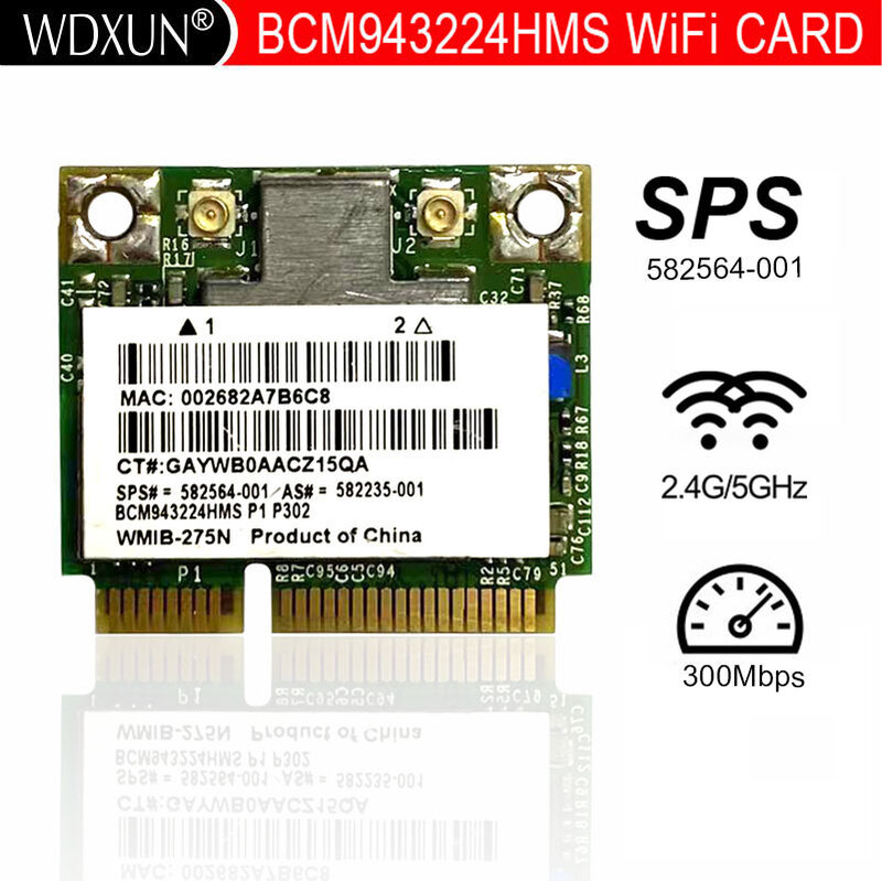 Wireless Adapter Card for BCM943224HMS BCM43224 BCM943224 801.11n Half WLAN HP  582564-001 for 4321s 6550b 2560p 8560p 4510s