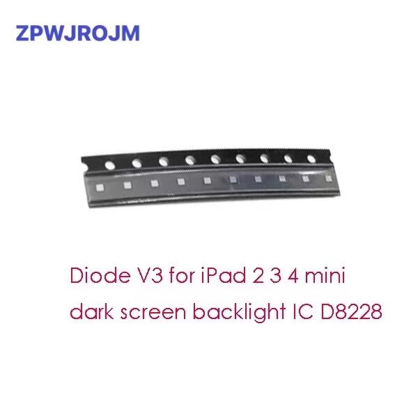 20ชิ้น/ล็อตไดโอด V3สำหรับ iPad 2 3 4 Mini Dark หน้าจอ Backlight IC D8228