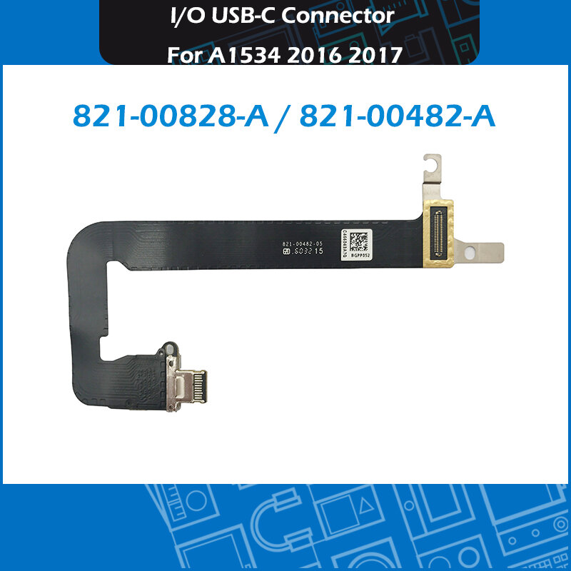 A1534 I/O USB-C DC Charging Port Flex Cable DC Power Jack Cable 821-00828-A 821-00482-A For Macbook Retina 12" A1534 2016 2017