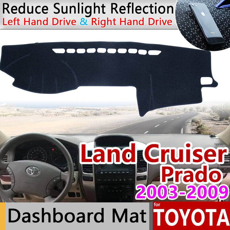 Pour Toyota Land Cruiser Prado 120 J120 2003 2004 2005 2006 2007 2008 2009 tapis anti-dérapant tableau de bord housse pare-soleil accessoires