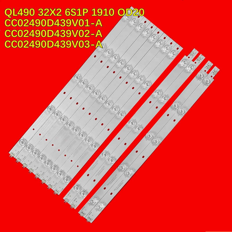 LED TV Backlight Strip, QL490, 32X2, 6S1P, 1910, OD20, CC02490D439V01-A, CC02490D439V02-A, CC02490D439V03-A