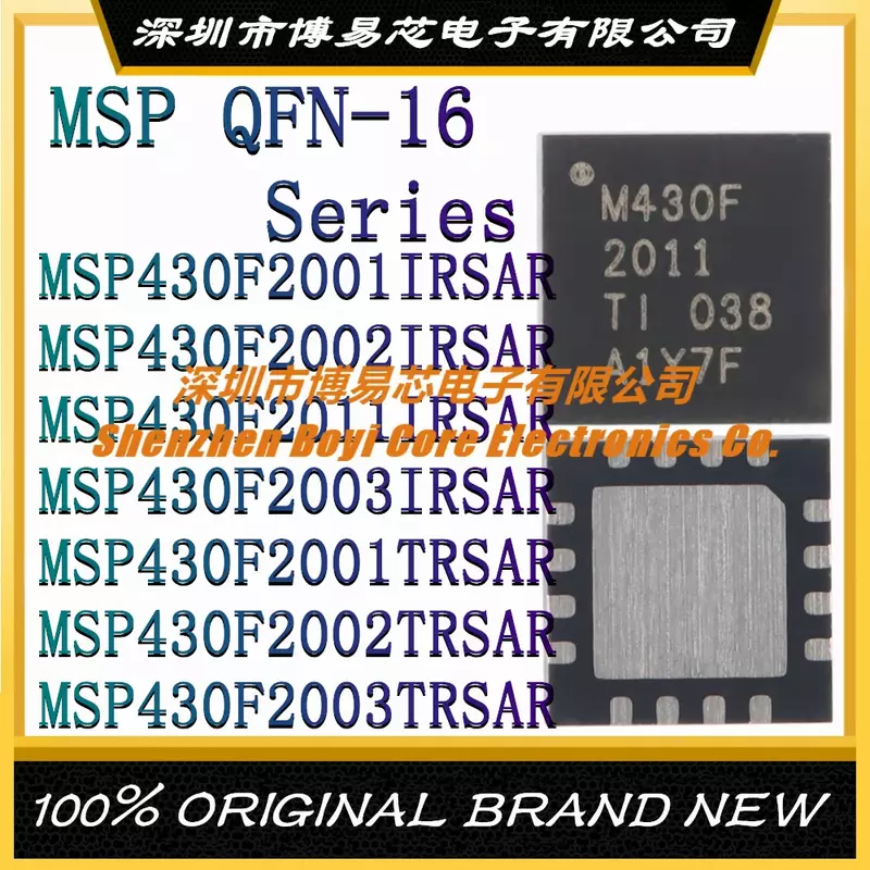 MCU-MSP430F2001IRSAR MSP430F2002IRSAR MSP430F2011IRSAR MSP430F2003IRSAR MSP430F2002TRSAR MSP430F2003TRSAR QFN16