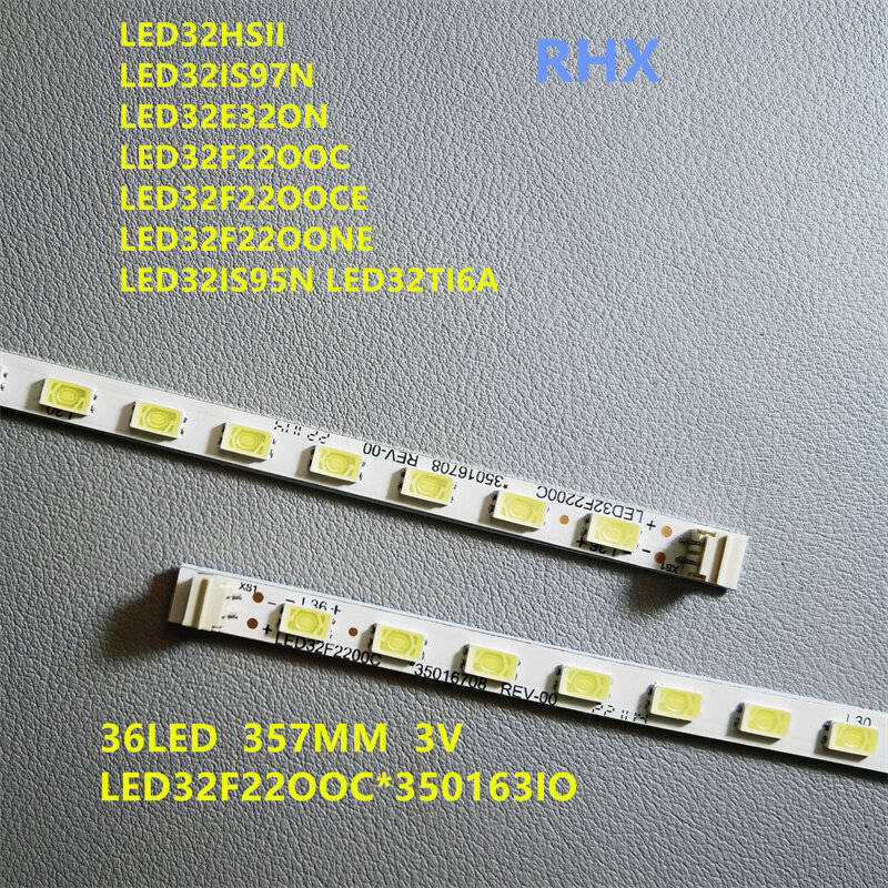 Lámpara de retroiluminación LED para reparación de TV, accesorio para modelos LED32F2200CE, YP37020575, 35016310, 35016385, 32F2200NE, 32S2260N, 36LED, 357MM, 100% nuevo